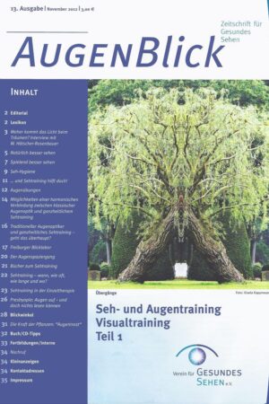 Die Titelseite AugenBlick Nr 13 zeigt einen alten in der Mitte gespiegelten Baum. Das erweckt den Eindruck eines Tors. Seh und Augentraining; Visualtraining Teil 1 Verein für GESUNDES SEHEN e.V.