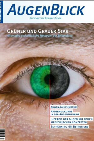 Titelseite Augenblick Nr. 23; Ausgabe 01/2018 Grüner und Grauer Star