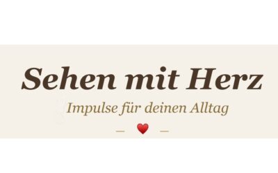 Sehen mit Herz – was deine Augen über deine Seele verraten
